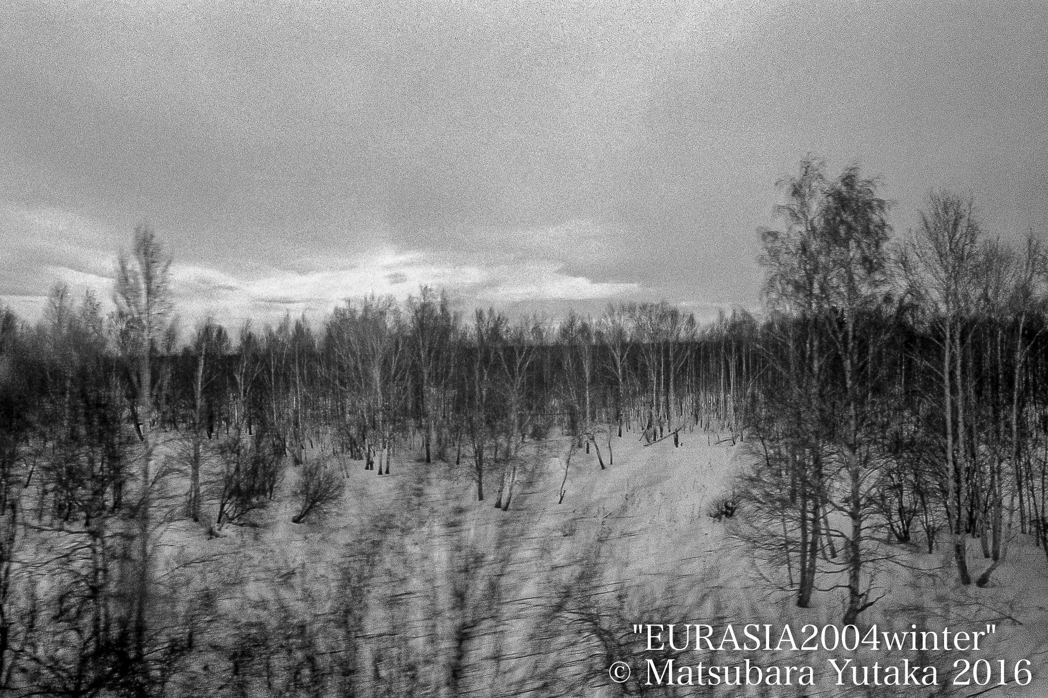 2004年北京ーモスクワ、厳寒の車窓から見つめたEURASIA車窓風景写真展